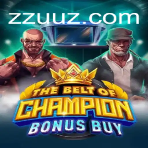 Descobrindo o Mundo de TheBeltOfChampionBonusBuy